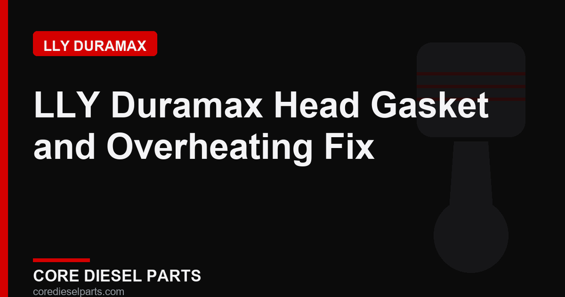 LLY Duramax Head Gasket and Overheating Fix