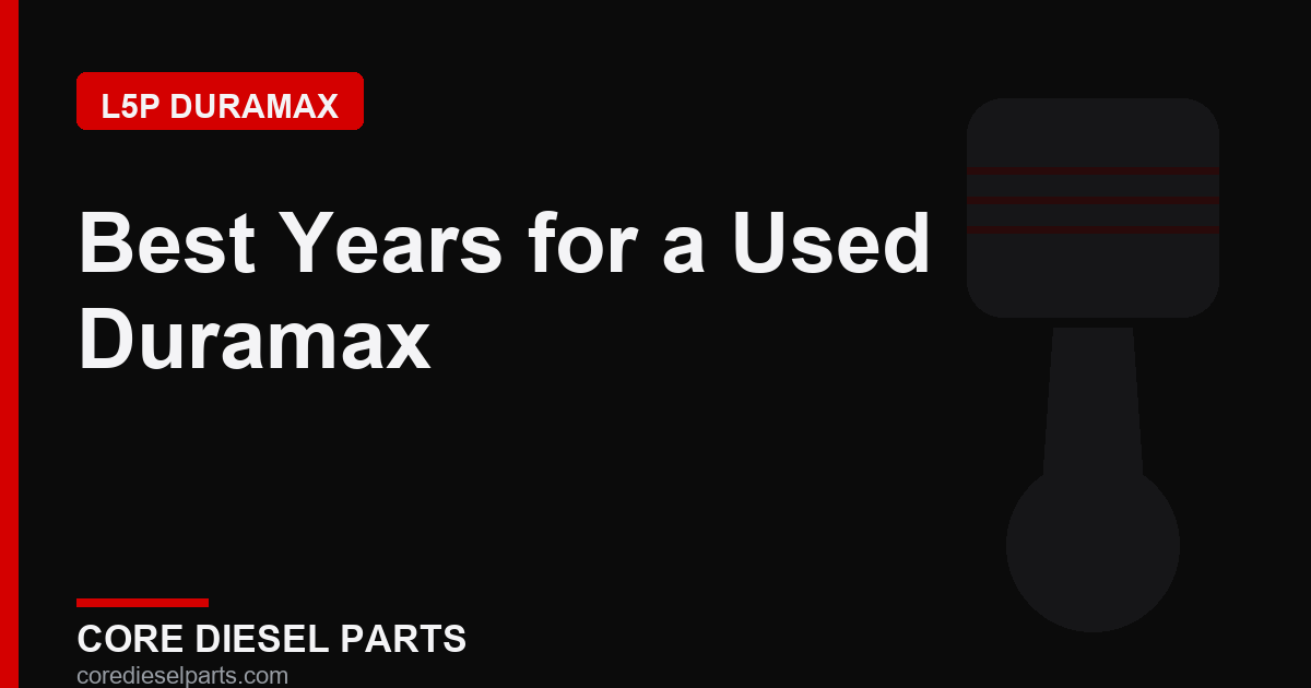Best Years for a Used Duramax