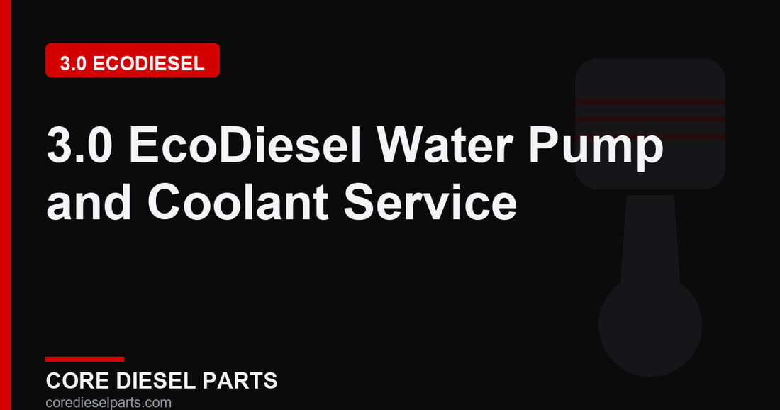 3.0 EcoDiesel Water Pump and Coolant Service