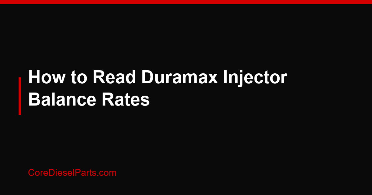 How to Read Duramax Injector Balance Rates